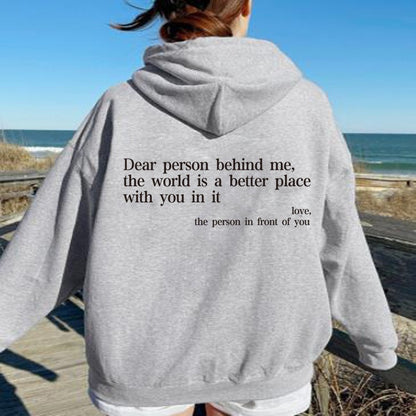 "Dear Person Behind Me" Hoodie